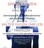 SOLD OUT - "TRISTEZZA, la stanchezza che penetra nell'anima "